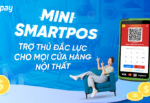 MINI SMARTPOS – TRỢ THỦ ĐẮC LỰC CHO MỌI CỬA HÀNG NỘI THẤT